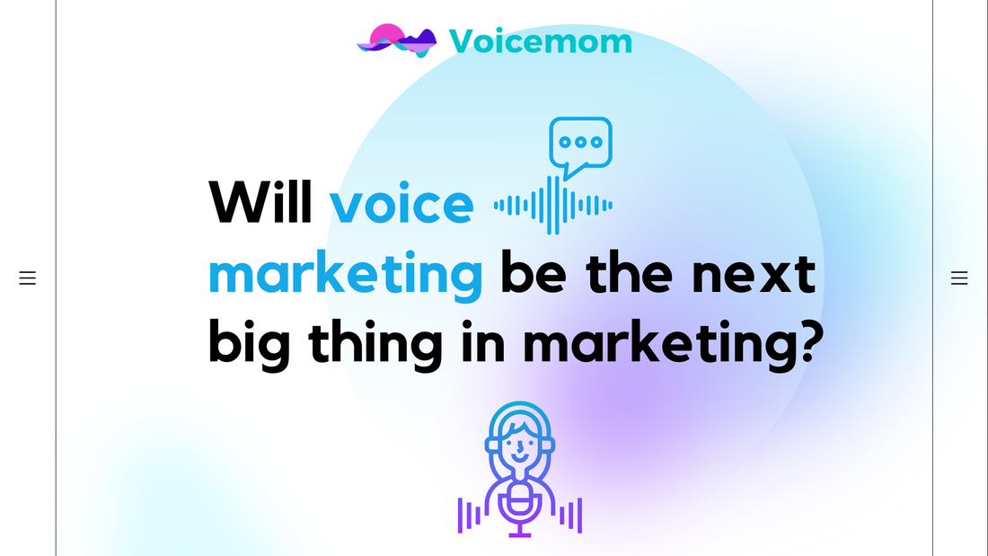 Will voice marketing be the next big thing in marketing? - LIVELY IMPACT